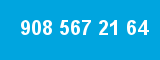 908 567 21 64 908 567 21 64